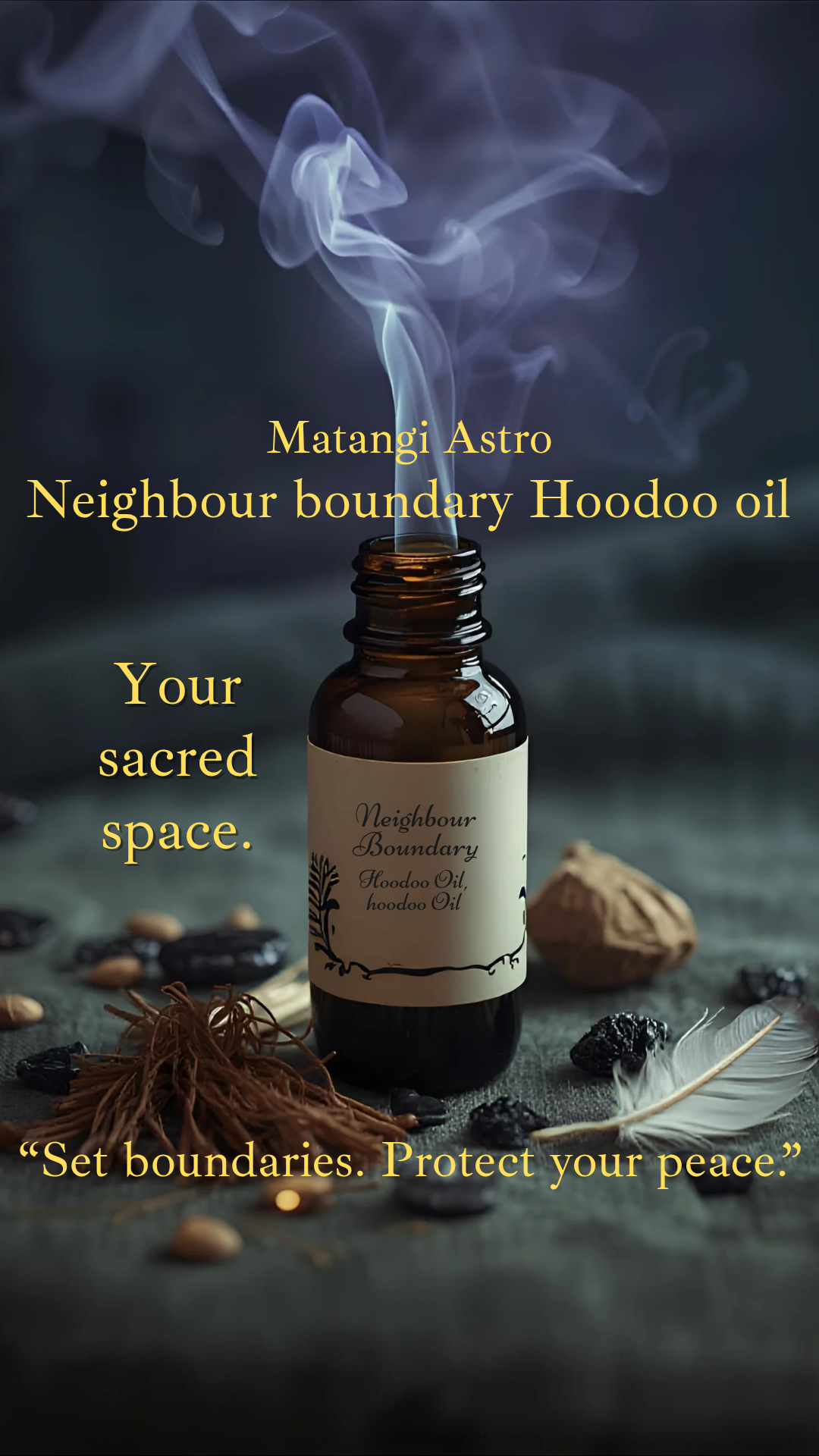 Neighbour boundary Hoodoo oil