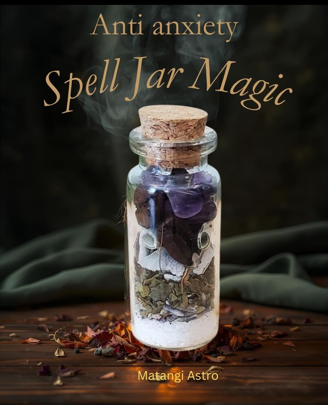 Anti Anxiety Spell Jar