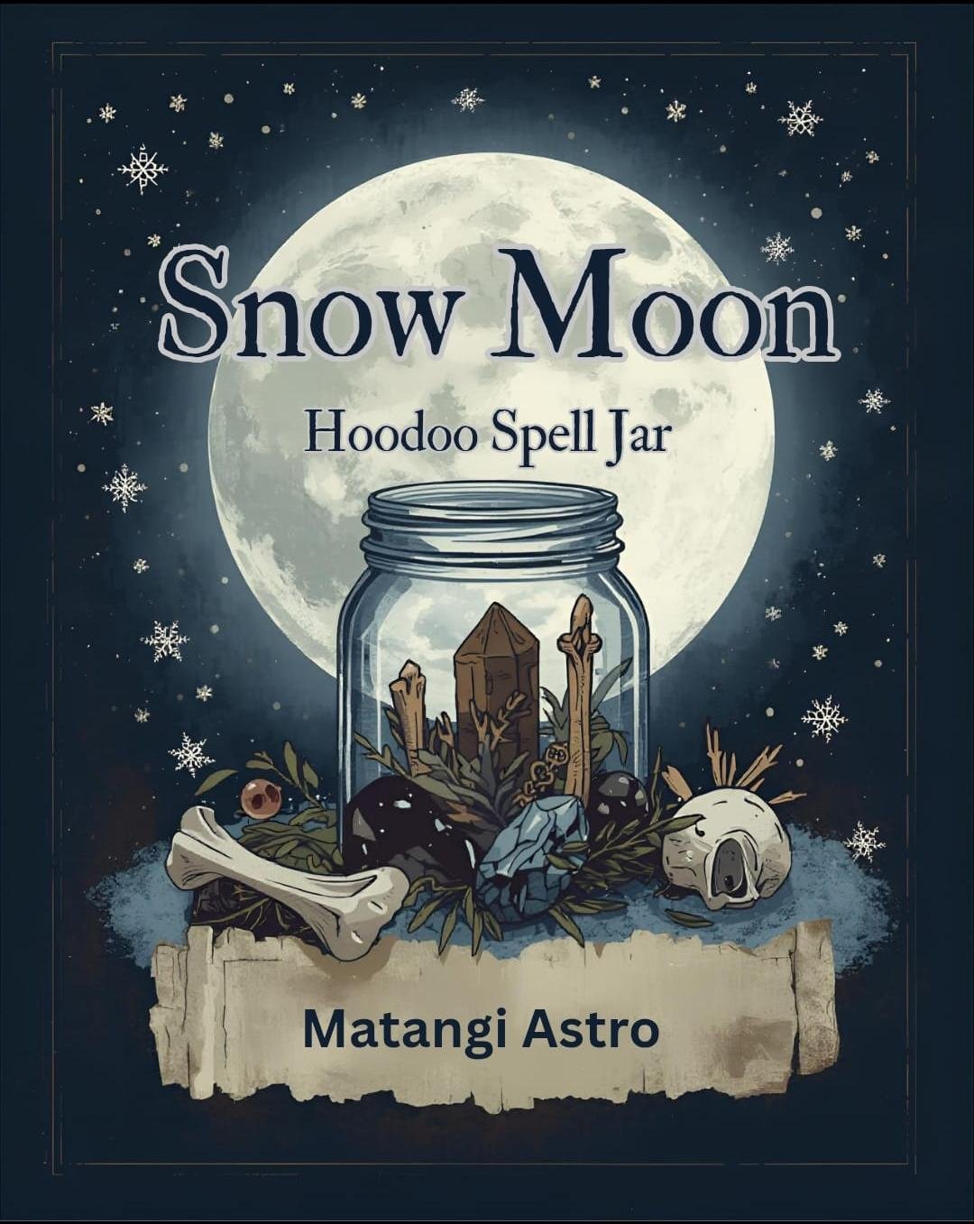 Snow Moon Hoodoo Spell Jar